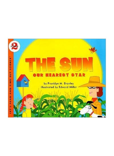 اشتري The Sun: Our Nearest Star Paperback الإنجليزية by Franklyn M. Branley - 2-Aug-02 في السعودية