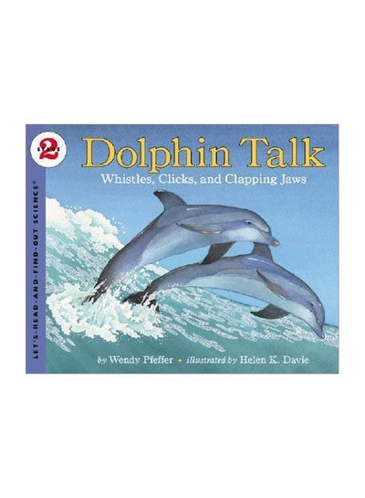 اشتري Dolphin Talk: Whistles, Clicks, And Clapping Jaws paperback english - 3-Oct-03 في الامارات