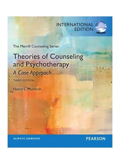 Buy Theories Of Counseling And Psychotherapy: A Case Approach Paperback English by Nancy L. Murdock - 1 March 2012 in Egypt