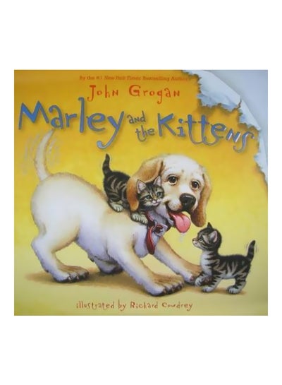 Buy Marley And The Kittens Hardcover English by John Grogan - 01-May-10 in Egypt