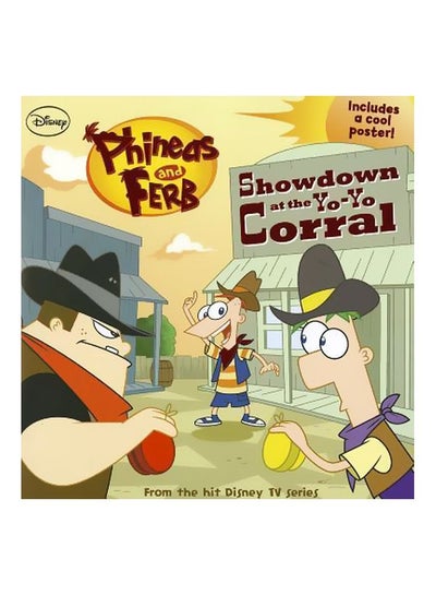 Buy Phineas And Ferb Showdown At The Yo-Yo Corral paperback english - 24-Apr-12 in Egypt