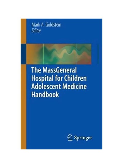 اشتري The MassGeneral Hospital For Children Adolescent Medicine Handbook Paperback في مصر