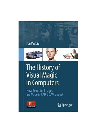 Buy The History of Visual Magic In Computers Paperback English by Jon Peddie - 24-Jul-13 in Egypt