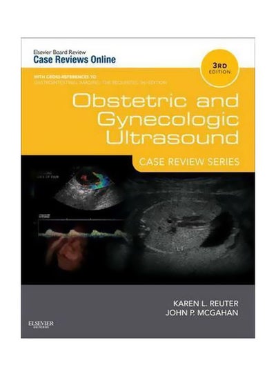 اشتري Obstetric And Gynecologic Ultrasound: Case Review Series Paperback 3 في مصر