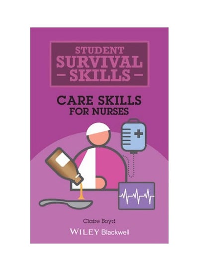 Buy Care Skills For Nurses paperback english - 25-Feb-14 in Egypt