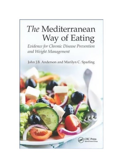 Buy The Mediterranean Way Of Eating Paperback English by John J. B. Anderson - 42068 in Egypt