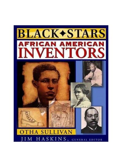 Buy African American Inventors Paperback English by Otha Richard Sullivan - 19-Apr-11 in Egypt