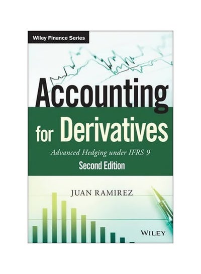 اشتري Accounting For Derivatives: Advanced Hedging Under IFRS 9 Hardcover في الامارات