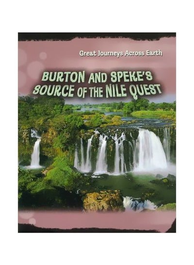 Buy Burton And Spekes Source Of The Nile Quest paperback english - 24-Sep-07 in Egypt