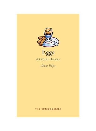 اشتري Eggs:A Global History The Edible History Hardcover في مصر