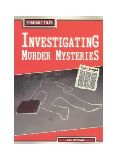 اشتري Forensic Files Investigating Murder Mysteries Paperback في مصر