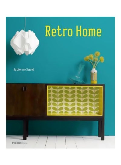 Buy Retro Home Hardcover English by Katherine Sorrell - 06 Nov 2012 in Egypt