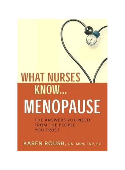 Buy What Nurses Know...Menopause paperback english - 01-Oct-10 in Egypt