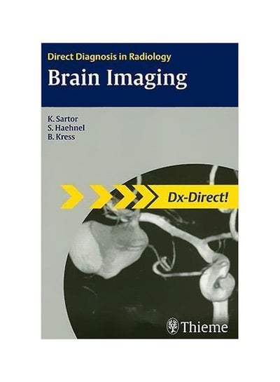 اشتري Brain Imaging: Direct Diagnosis In Radiology Paperback English by Klaus Sartor - 22-Oct-07 في مصر