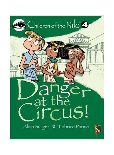 اشتري Children Of The Nile 4: Danger At The Circus! Paperback في مصر