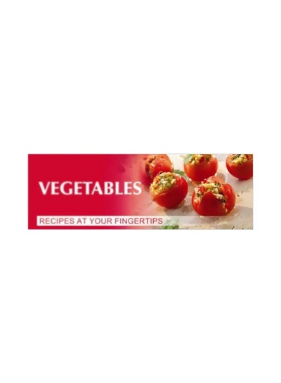 Buy Recipes At Your Fingertips : Vegetables Paperback English by H.F. Ullmann - 20-Sep-14 in Egypt