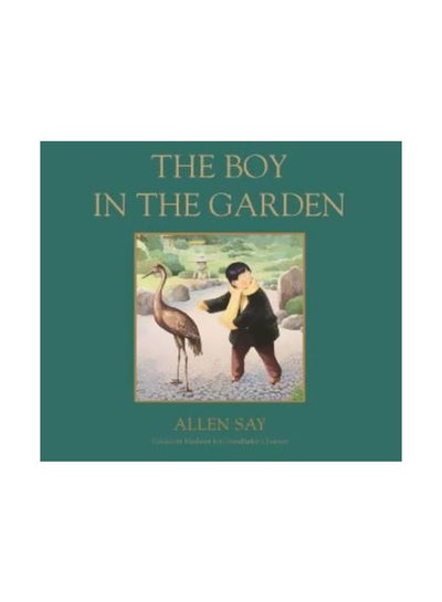 Buy Boy In The Garden Hardcover English by Allen Say - 20-Dec-10 in Egypt