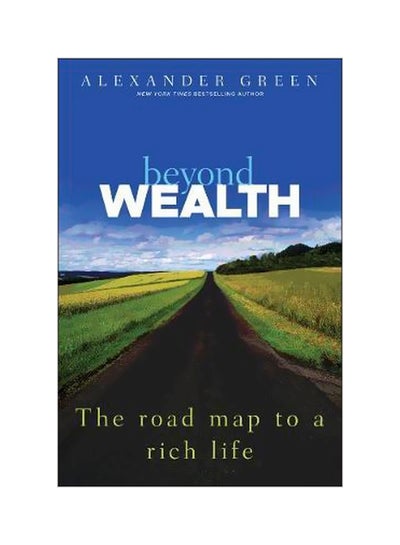 Buy Beyond Wealth: The Road Map To A Rich Life hardcover english - 20-May-11 in Egypt