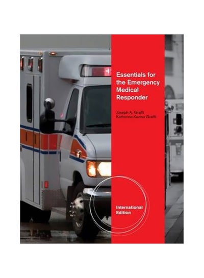 Buy Essential Fot The Emergency Medical Responder Paperback English by Joseph A. Grafft - 13-Sep-11 in Egypt