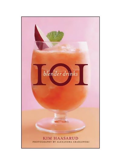 Buy 101 Blender Drinks hardcover english - 9-Dec-10 in Egypt