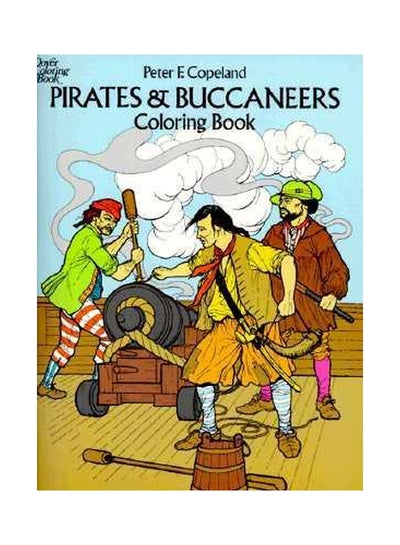 اشتري Pirates And Buccaneers Coloring Book Paperback في مصر