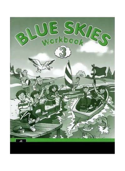 اشتري Blue Skies Workbook 3 paperback english - 9-Dec-98 في الامارات