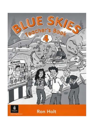 Buy Blue Skies Teacher's Book 4 paperback english - 8-Feb-99 in UAE