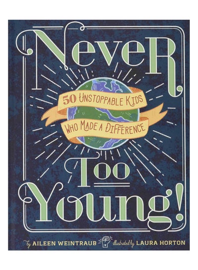 Buy Never Too Young! hardcover english - 7-Sept-2018 in UAE