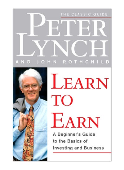 اشتري Learn To Earn Paperback English by Peter Lynch في الامارات