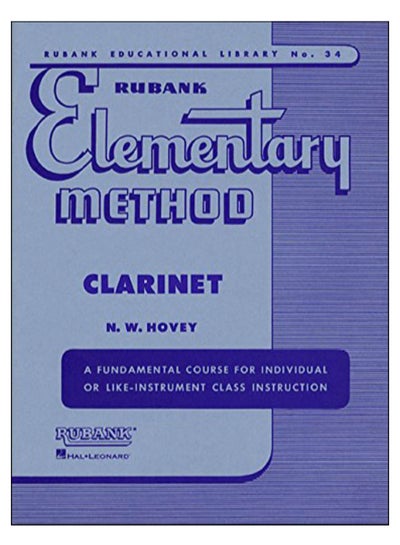 Buy Rubank Elementary Method Clarinet Paperback English by N. W. Hovey - 1-Jul-1992 in UAE