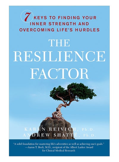 اشتري The Resilience Factor: 7 Keys To Finding Your Inner Strength And Overcoming Life's Hurdles Paperback في الامارات