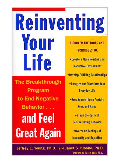 اشتري Reinventing Your Life: How To Break Free From Negative Life Patterns And Feel Good Again Paperback في الامارات