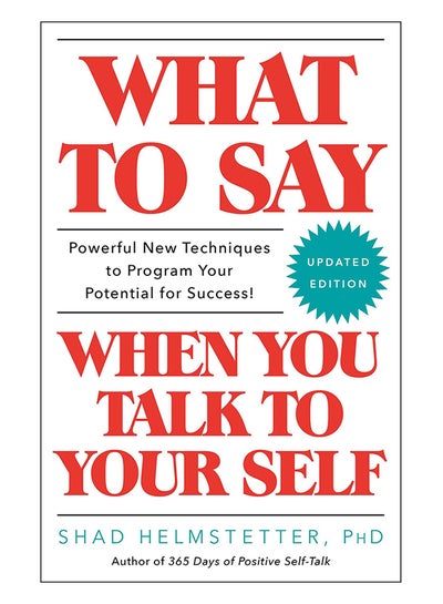 اشتري What To Say When You Talk To Your Self Paperback في الامارات