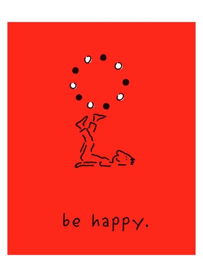 اشتري Be Happy: A Little Book To Help You Live A Happy Life Hardcover في الامارات