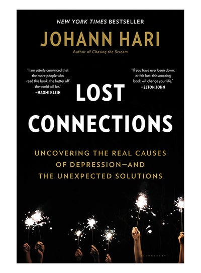 Buy Lost Connections: Uncovering The Real Causes Of Depression - And The Unexpected Solutions hardcover english - 23-Jan-18 in UAE