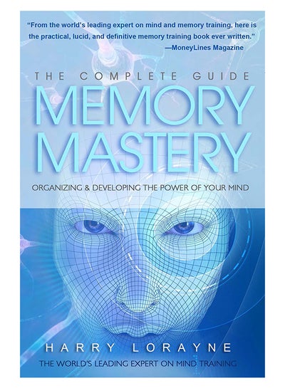 Buy Complete Guide To Memory Mastery: Organizing & Developing The Power Of Your Mind paperback english - 21-May-19 in UAE