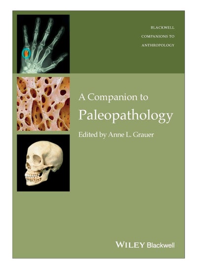 اشتري A Companion to Paleopathology غلاف ورقي اللغة الإنجليزية by Wiley-Blackwell - 42388.0 في الامارات