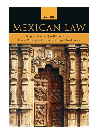 اشتري Mexican Law Paperback English by Stephen Zamora - 1-Sep-2005 في الامارات