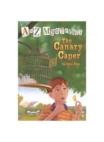 Buy A To Z Mysteries : The Canary Caper Paperback English by Ron Roy - 4/1/1998 in UAE