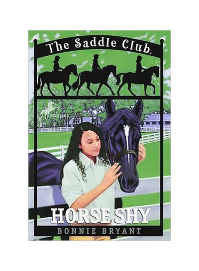 Buy Saddle Club: Horse Shy Paperback English by Bonnie Bryant - 1/1/2007 in UAE