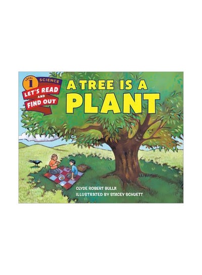 اشتري A Tree Is A Plant Paperback الإنجليزية by Clyde Robert Bulla - 3/10/2016 في السعودية