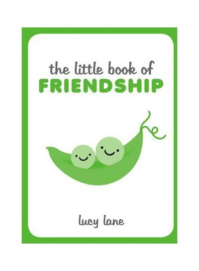 Buy The Little Book Of Friendship hardcover english - 6/1/2017 in UAE