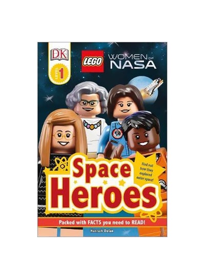 Buy Lego Women Of Nasa Space Heroes Hardcover English by DK - 1/29/2018 in UAE