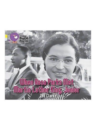 Buy When Rosa Parks Met Martin Luther King Junior paperback english - 1/4/2012 in UAE