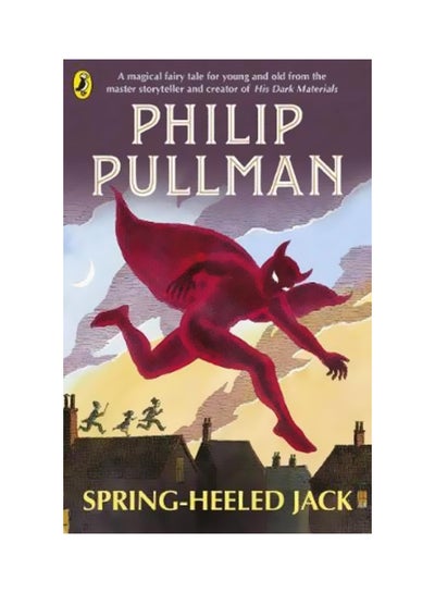 Buy Spring Heeled Jack Paperback English by Philip Pullman - 6/7/2018 in UAE