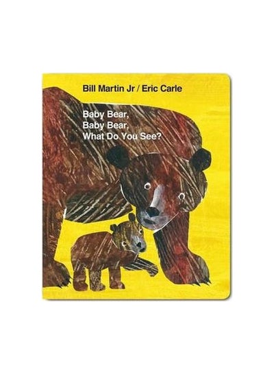 اشتري Baby Bear, Baby Bear, What Do You See? Board Book الإنجليزية by Eric Carle - 4/1/2010 في الامارات