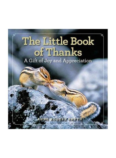 Buy The Little Book Of Thanks: A Gift Of Joy And Appreciation hardcover english - 10/27/2015 in UAE