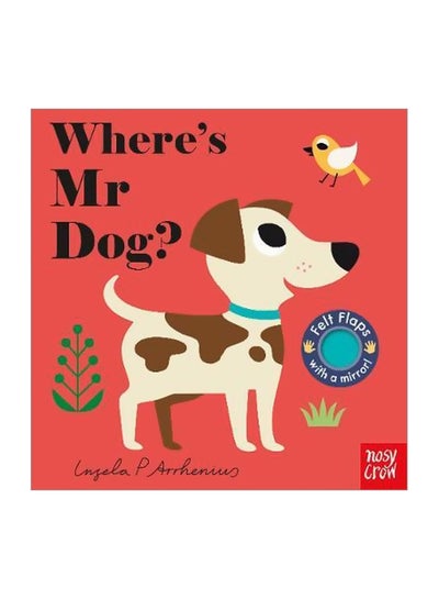 اشتري Where's Mr Dog? Board Book English by Ingela Arrhenius - 2/21/2018 في الامارات