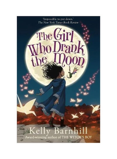 اشتري The Girl Who Drank The Moon Paperback الإنجليزية by Kelly Barnhill - 8/24/2017 في الامارات