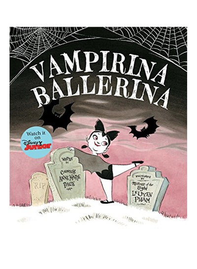 Buy Vampirina Ballerina hardcover english - 07 Aug 2012 in UAE